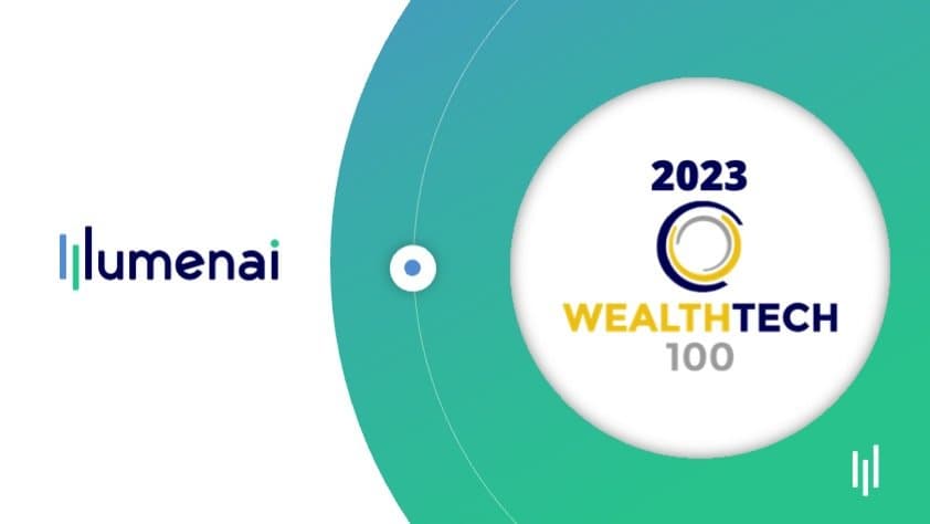 Lumenai Named in 2023 WealthTech 100 List for AI Investment Service